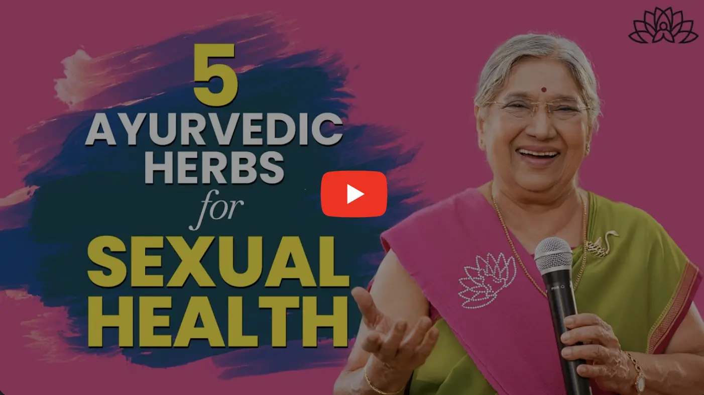 Ayurveda Glow-Up: 5 Ancient Herbs for Your Sexual Health